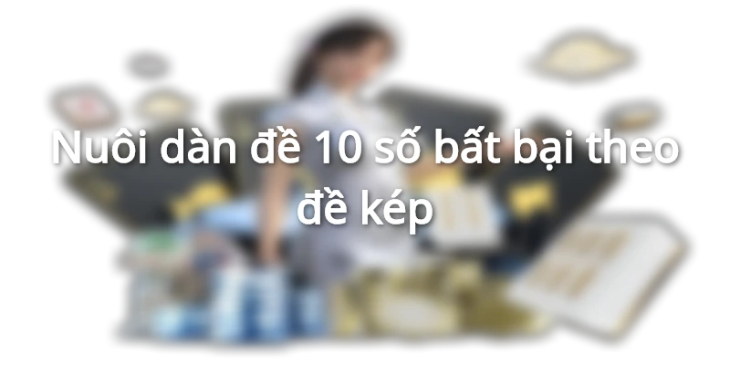Phương pháp nuôi theo đề kép