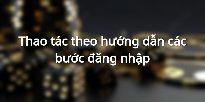Đăng Nhập 789Bet: Hướng Dẫn Thao Tác Trong Vòng 1 Phút