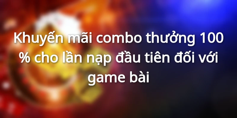 Tổng hợp một số khuyến mãi combo về nạp tiền 789bet
